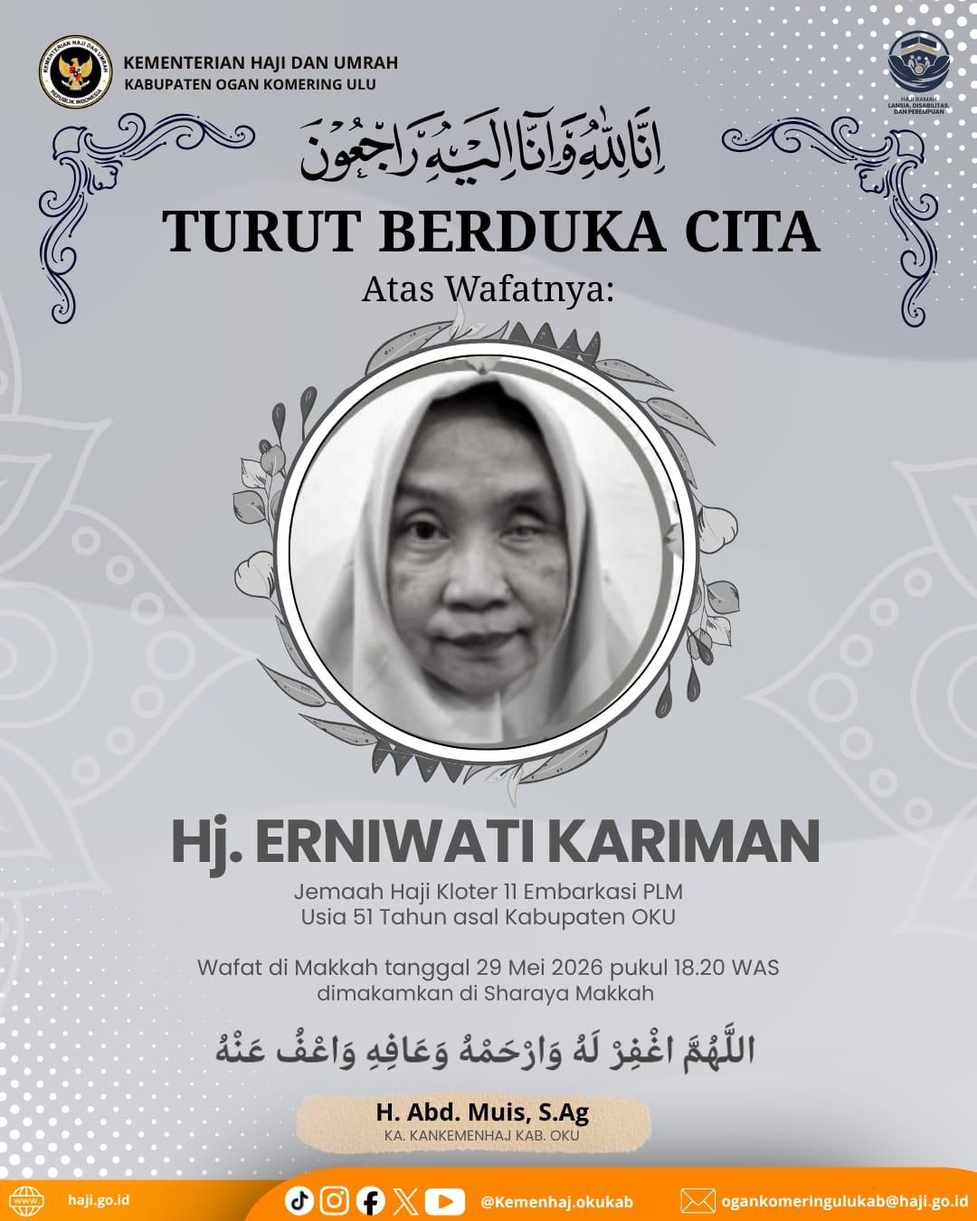 Jemaah haji asal Kabupaten Ogan Komering Ulu atas nama Hj Erniwati Binti Kariman wafat di tanah suci Mekkah