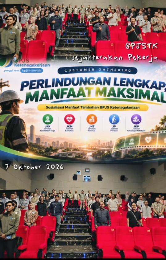 BPJS Ketenagakerjaan Kancab Baturaja gelar Customer Gathering bertema “Perlindungan Lengkap, Manfaat Maksimal”. Foto dokumen BPJS